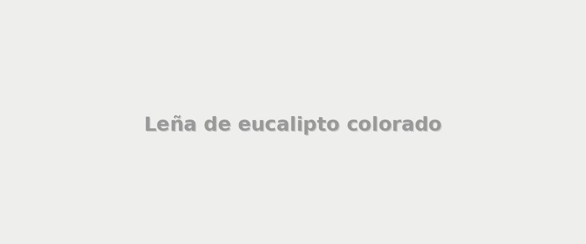 Leña de eucalipto colorado - Leña en City Bell