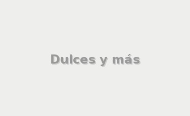 Dulces y más - Golosinas en Los Hornos | La Plata