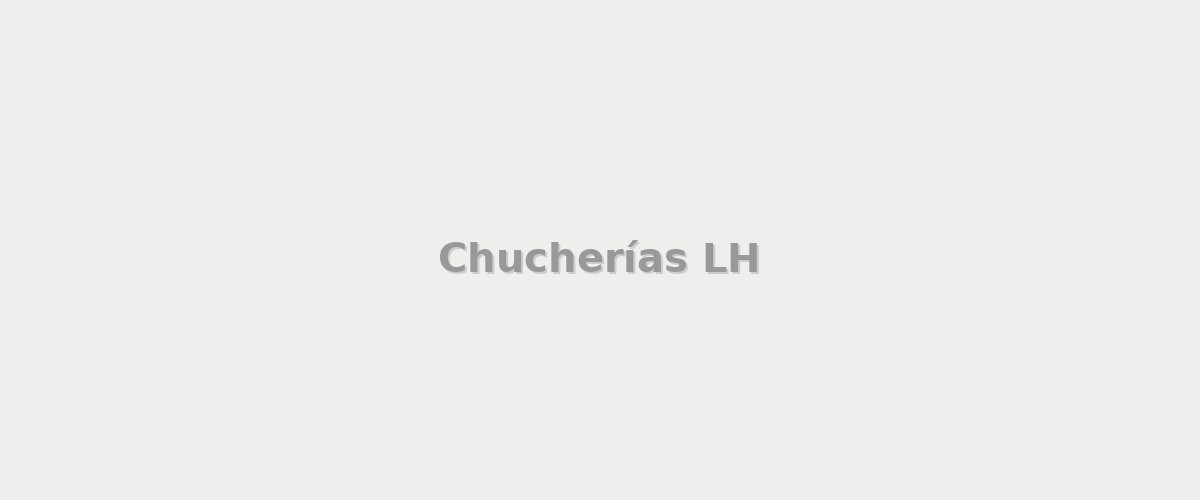 Chucherías LH - Regalerías en Los Hornos